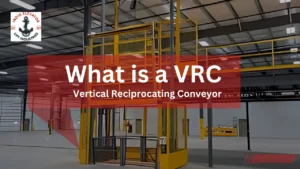 Read more about the article What is a Vertical Reciprocating Conveyor (VRC)? Complete Guide
